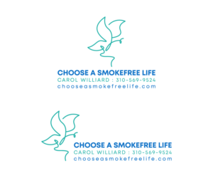 Choose a Smokefree Life Carol Williard 310-569-9524 chooseasmokefreelife.com | Logo Design by H-H Arts