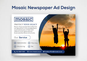Newspaper Ad Design by turtle.des for Mosaic Financial Solutions (Pty) Ltd | Design: #22455428