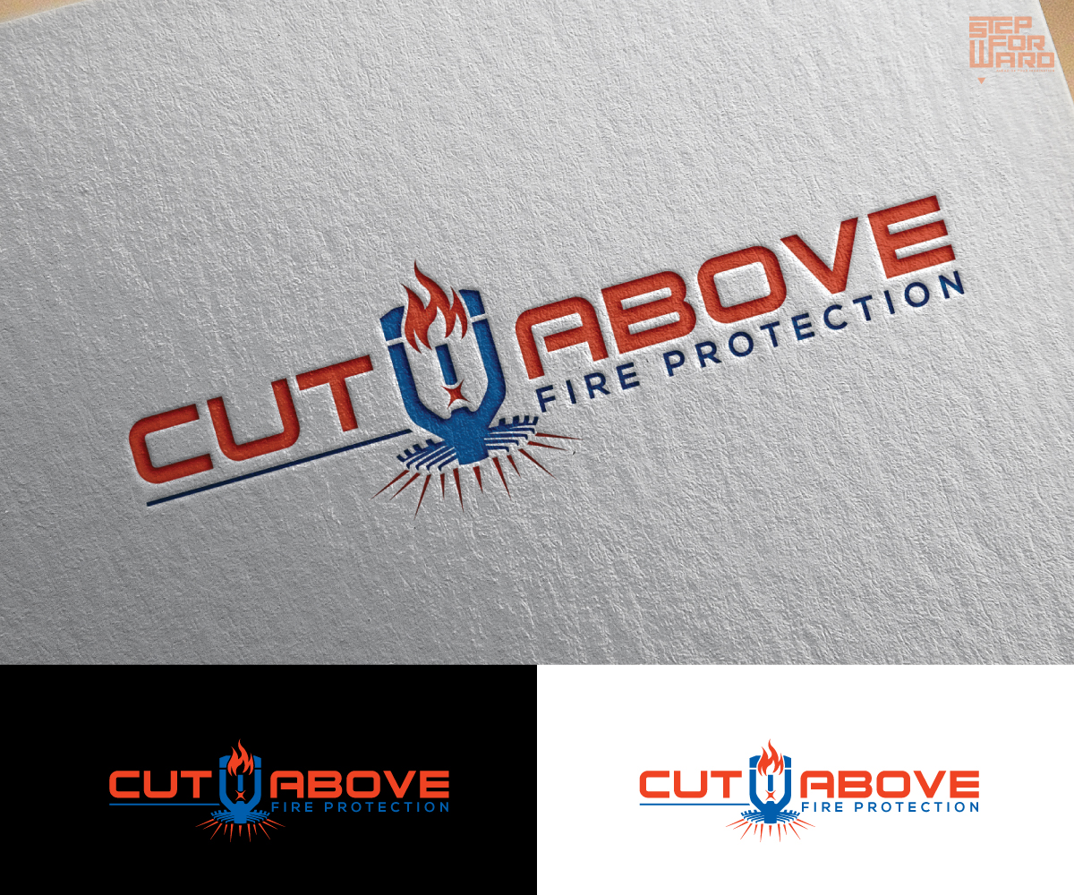 Logo Design by step forward 2 for Cut Above Fire Protection  | Design #22465917