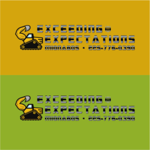 Exceeding Expectations! Starting my business by doing ground maintenance. Growing into now pullin... | T-Shirt-Design von Creative M^ck
