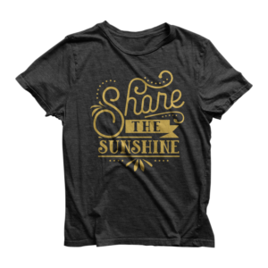 Share the sunshine  | T-Shirt-Design von Barney Stinson