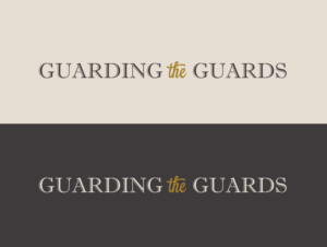 Guarding the Guards | Logo Design by wonderland