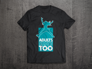 T-shirt Design by Jordygraph for Adults Skate Too | Design: #22605886