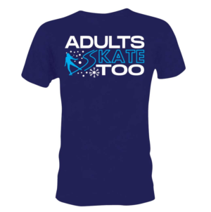 T-shirt Design by 75-R-P-Z for Adults Skate Too | Design: #22608250
