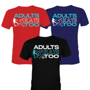 T-shirt Design by 75-R-P-Z for Adults Skate Too | Design: #22643094