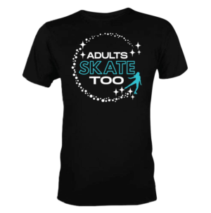 T-shirt Design by 75-R-P-Z for Adults Skate Too | Design: #22670934