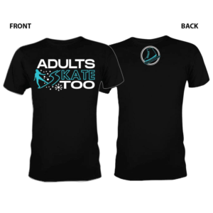 T-shirt Design by 75-R-P-Z for Adults Skate Too | Design: #22695936