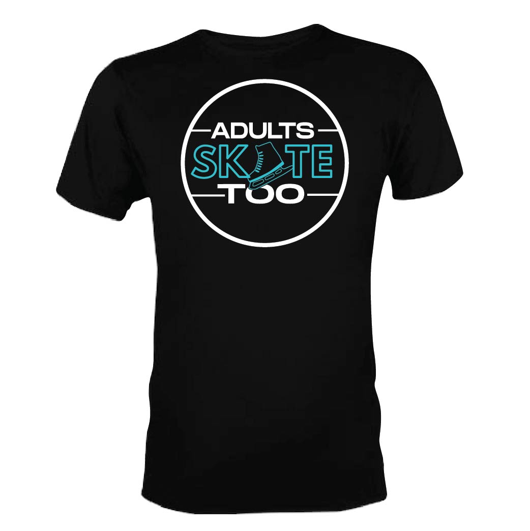 T-shirt Design by 75-R-P-Z for Adults Skate Too | Design #22695938