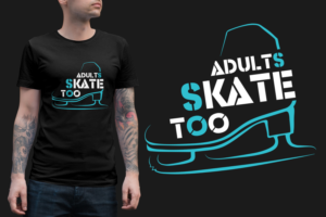 T-shirt Design by fallingpixels for Adults Skate Too | Design: #22613656