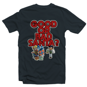 Good or Bad Santa Christmas | Design de T-shirt par Tomi Ax