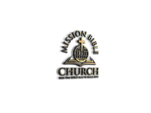 Main:  Mission Bible Church.  Tagline: "Til All The World Shall Know" but could be something else | Logo Design by Graphic Bricks