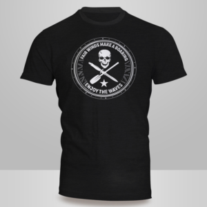 Enjoy The Rough Seas Outdoor Tee | T-Shirt-Design von Kero