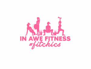IN AWE FITNESS with #FITCHICS underneath it.  | Logo-Design von Malik 11
