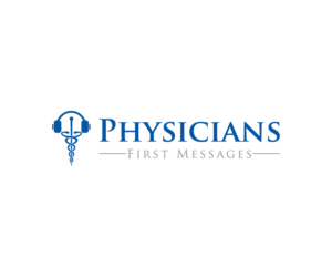 Logo Design by Ismail 21 for Physicians First Messages Inc. | Design: #22825743