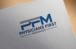 Logo Design by Ismail 21 for Physicians First Messages Inc. | Design: #22826115