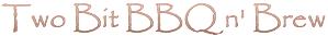 Diseño de Logo por VilliersGraphicsDesign para Two Bit BBQ n' Brew | Diseño #2974985