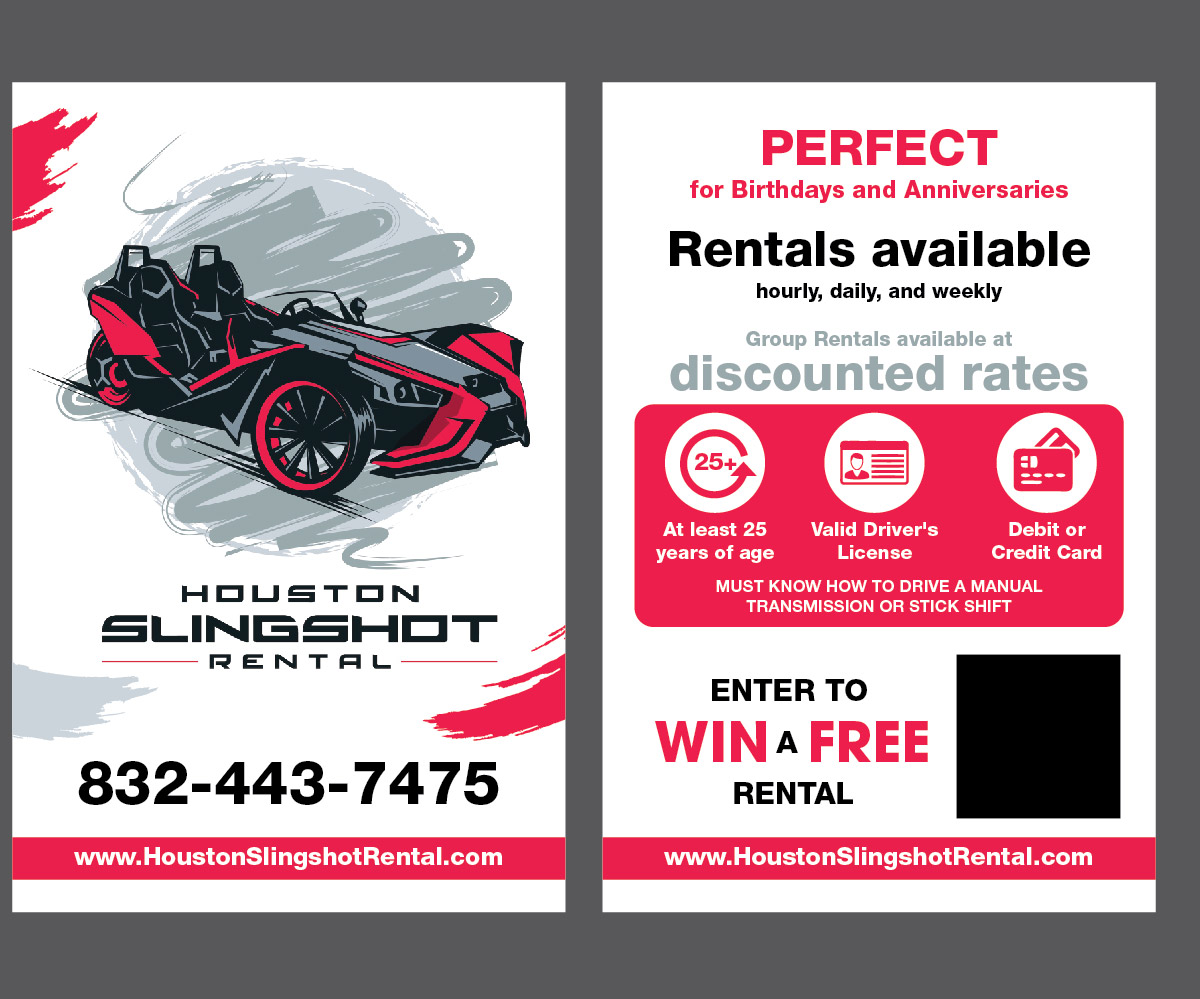 Flyer Design by Isnah Logo for Houston Slingshot Rental | Design #22905497