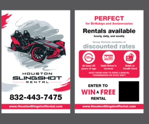 Flyer Design by Isnah Logo for Houston Slingshot Rental | Design: #22905497