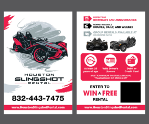 Diseño de Flyer por Isnah Logo para Houston Slingshot Rental | Diseño: #22924146