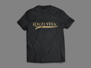 Loco Vita T-shirt Design | T-shirt Design by normi