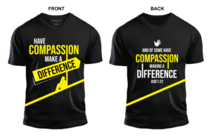 HAVE COMPASSION MAKE A DIFFERENCE T-SHIRT DESIGN FRONT AND BACK | T-Shirt-Design von geni