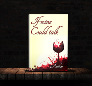 Book Cover Design by TGDesigns for Wine Inspired  | Design: #23000657