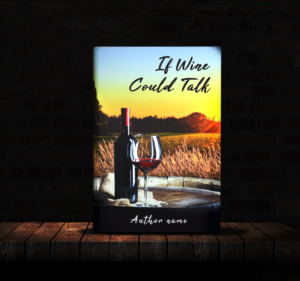 Book Cover Design by TGDesigns for Wine Inspired  | Design: #23102775