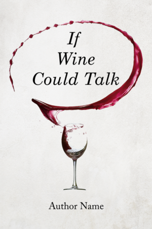 Book Cover Design by alice for Wine Inspired  | Design: #22997225