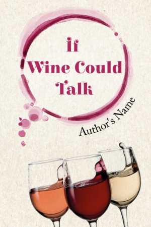 Book Cover Design by alice for Wine Inspired  | Design: #23005583