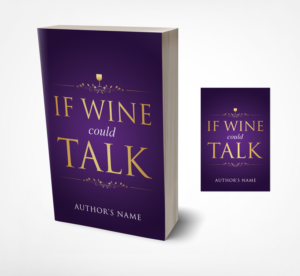 Book Cover Design by bulanarafika for Wine Inspired  | Design: #23001656