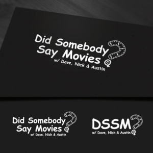 Did Somebody Say Movies? With Dave, Nick & Austin | Logo Design by WooW Designs