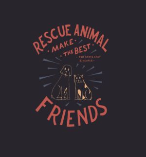 T-shirt Design by chrisnug24 for Tri-State Spay & Neuter | Design: #23081251
