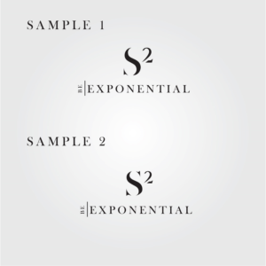 s^2 (this is an exponent, don't include the ^), with tagline "Be exponential"  | Logo Design by IdentsArt