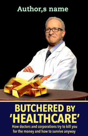 Butchered by healthcare book cover  | Book Cover Design by Wally_F