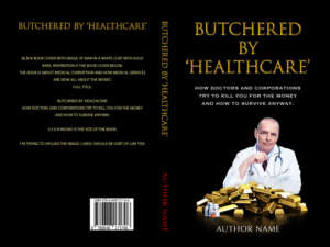 Butchered by healthcare book cover  | Book Cover Design by illuminati-design