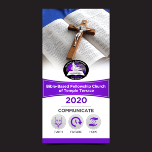 Graphic Design by Designers Hub for Bible-Based Fellowship Church of Temple Terrace | Design: #23186017