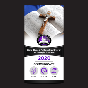 Graphic Design by Designers Hub for Bible-Based Fellowship Church of Temple Terrace | Design: #23186514