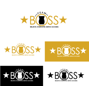 Team (star) BOSS (star) Believe. Overcome. Serve. Succeed.  | Logo Design by Juli creation