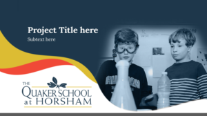 PowerPoint Design by Best Design Hub for The Quaker School | Design: #23226717