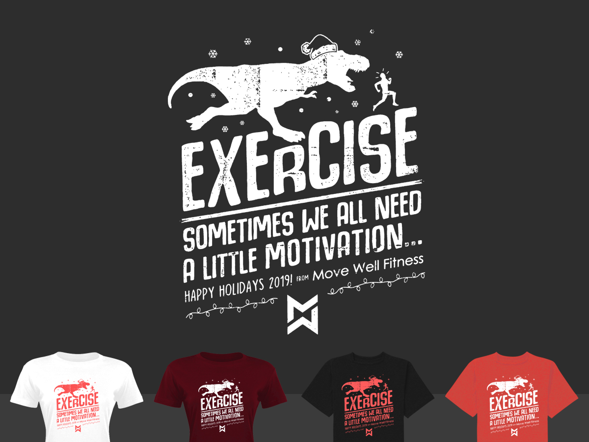 T-shirt Design by STierney for Move Well Fitness | Design: #23229860