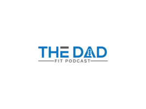 The Dad Fit Podcast  | Logo Design by Ochieng