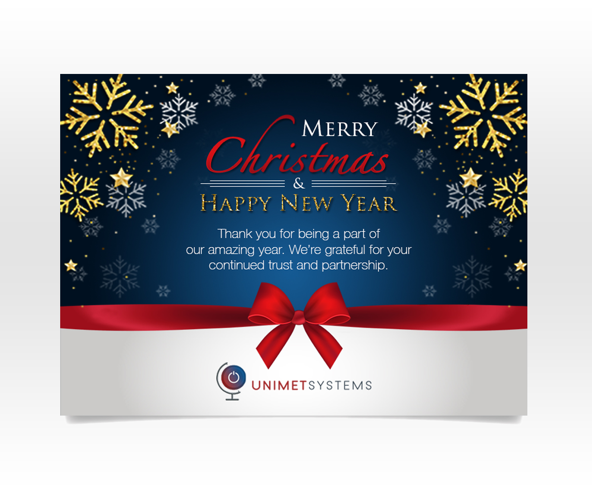 Design de Carte de Voeux par Luniere Designs pour Unimet Systems (Pty) Ltd | Design #23279778
