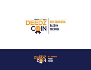 Front - ("Deedz" or "Deedz Coin") Back- (Do a good deed, pass on the coin) | Logo Design by Locke+