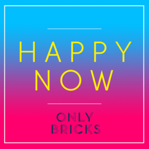 Only Bricks "Happy Now" New Single Cover | CD Cover Design by NILDesigns