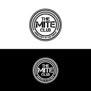 The MITE Club with Mediocrity is the enemy around the edge | Design de Logo par Graphic Bricks