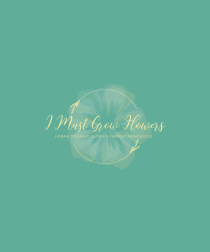 Main text: “I Must Grow Flowers”.      Sub text: “Urban Organic Flower Farmer Newcastle” | Logo Design by larismanis