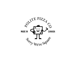 "Polite Pizza Co.", "Made in Canada", and if there is room "Sorry, We're Square" | Logo Design by luiz otavio I DESIGN