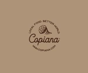 Two versions of the logo are attached, but we want to add our website - www.copiana.com and "Local Food.  Better World" as well | Logo Design by Buck Tornado