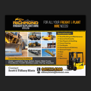 Flyer Design by NatPearlDesigns for Richmond Freight & Plant Hire Pty Ltd  | Design: #23852849