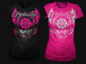 My apparel business is for women who are badass and play hard like the boys.  | Diseño de Camiseta por Bayu_susilo